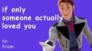 If Valentines were honest... and Disney-related. I didn't make it, someone on Tumblr did.